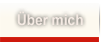 &Uuml;ber mich